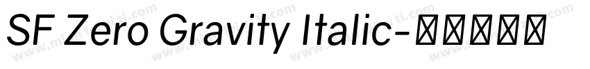 SF Zero Gravity Italic字体转换